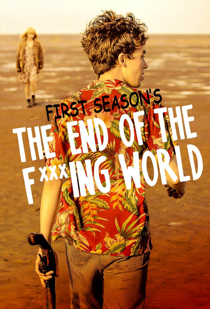 The End of the Fing World - Season 1 [193047] (A1508900370) [[TV Shows]] --Plex--
